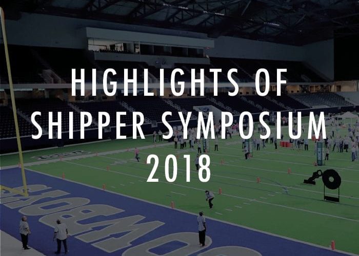 Highlights of Shipper Symposium 2018