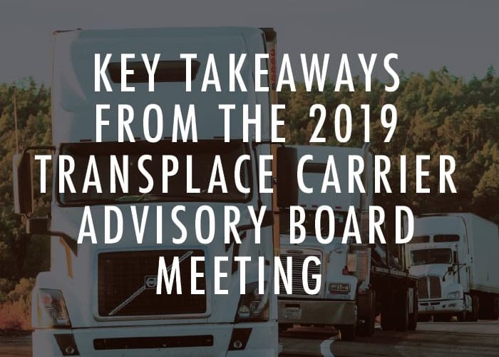 Principaux points à retenir de la réunion 2019 du conseil consultatif des transporteurs Transplace.