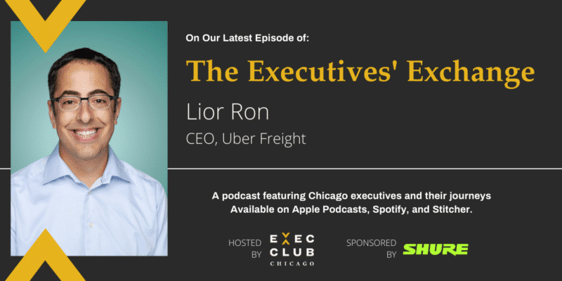 Lior Ron on the Executives’ Exchange Podcast